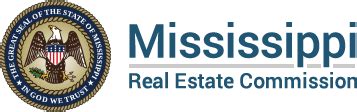 Mississippi real estate commission - Mississippi state laws stipulate that a person may not act as a real estate salesperson or broker without first obtaining a license issued by the Mississippi Real Estate Commission. To become licensed, you must pass a real estate examination to confirm that you have attained a minimum level of knowledge regarding the principles, practices, statutes, and …